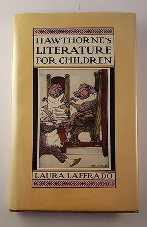 Seller image for Hawthorne's Literature for Children for sale by WellRead Books A.B.A.A.