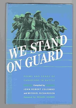 Imagen del vendedor de We Stand on Guard Poems and Songs of Canadian in Battle a la venta por Riverwash Books (IOBA)