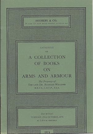 Seller image for Catalogue of a Collection of Books on Arms and Armour 15th October 1974 AUC-CAT BKS GUNZ. for sale by Charles Lewis Best Booksellers