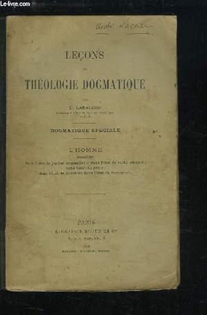Bild des Verkufers fr Leons de Thologie Dogmatique. Dogmatique spciale : L'Homme zum Verkauf von Le-Livre