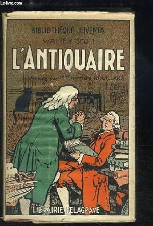 Image du vendeur pour L'Antiquaire. mis en vente par Le-Livre
