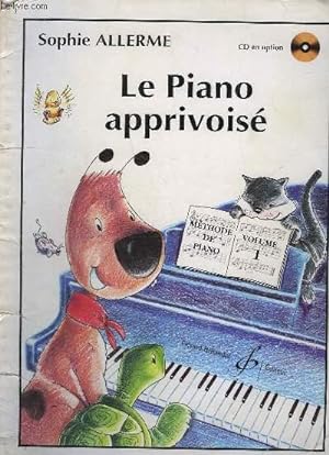 Image du vendeur pour LE PIANO APPRIVOISE - VOLUME 1. mis en vente par Le-Livre
