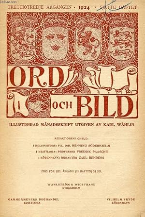 Seller image for ORD OCH BILD, TRETTIOTREDJE RGNGEN, 1924, SJTTE HFTET (INNEHLL: Eero Jrnefelt. Av Torsten Stjern-sckantz. Nils Collett Vogt. Av Tage Aurell. Frestelsen. Dikt av Ragnar Jndel. Erik Axel Karlfeldt. Av Sten Selander. Carl Nielsen. Af Fritz Crome.) for sale by Le-Livre