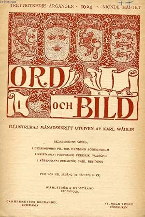 Seller image for ORD OCH BILD, TRETTIOTREDJE RGNGEN, 1924, NIONDE HFTET (INNEHLL: Renssanstidevarvets nederlndska mlarkonst. Det nationella och det europeiska. Av August Hahr. Slottsfrken. Av Jane Gernandt-Claine. Byron-minnet. Av August Brunius.) for sale by Le-Livre