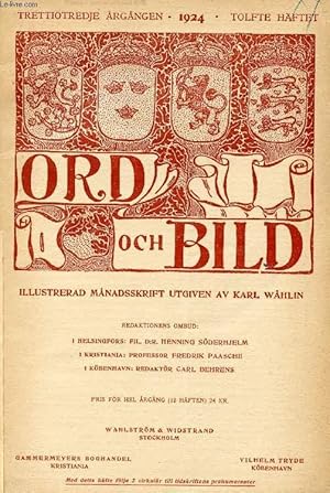 Seller image for ORD OCH BILD, TRETTIOTREDJE RGNGEN, 1924, TOLFTE HFTET (INNEHLL: Ny nordisk grafik. Av August Brunius. Vgspelet. Dikt av Gustaf Ullman. Bayreuth och dess minnen. Av Sigrid Elmblad. Gustaf Mattsson. En konturteckning. Av Henning Sderhjelm.) for sale by Le-Livre