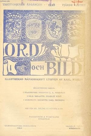 Seller image for ORD OCH BILD, TRETTIOSJUNDE RGNGEN, 1928, FJRDE HFTET (INNEHLL: Albrecht Drer, till 400-rsminnet av hans dd, Av Axel L. Romdahl. Den kyniske filosofen Krates och hans parodiska dikter, Av Gunnar Valley. Den nya sakligheten inom konsten.) for sale by Le-Livre