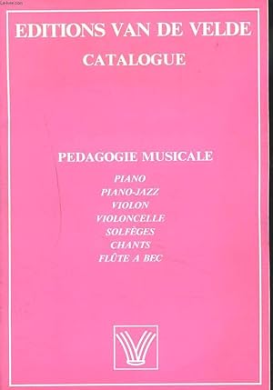 Bild des Verkufers fr CATALOGUE PEDAGOGIE MUSICALE. PINO / PIANO-JAZZ / VIOLON / VILONCELLE / SOLFEGES / CHANTS/ FLTE A BEC. zum Verkauf von Le-Livre