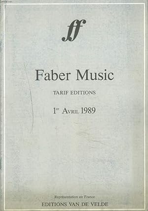 Bild des Verkufers fr FABER MUSIC. TARIF EDITIONS 1er AVRIL 1989. (REPRESENTATION EN FRANCE) zum Verkauf von Le-Livre