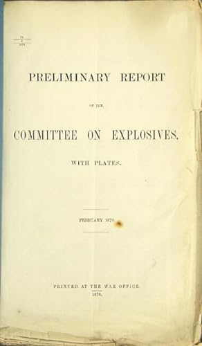 Preliminary report of the Committee on Explosives, with plates