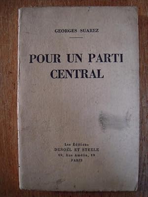 Seller image for Pour un parti central for sale by Librairie des Possibles