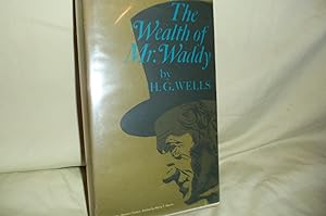 Seller image for The Wealth of Mr. Waddy for sale by The Last Book Store