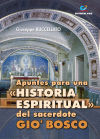 Bild des Verkufers fr Apuntes para una "Historia Espiritual" del sacerdote Gio Bosco zum Verkauf von AG Library