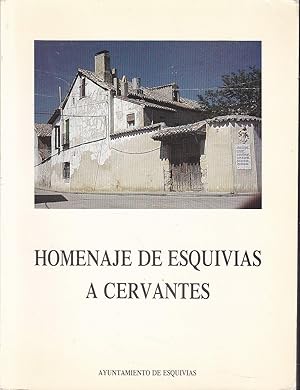 Immagine del venditore per HOMENAJE DE ESQUIVIAS A CERVANTES. ILUSTRADO venduto da CALLE 59  Libros