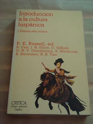 Introducción a la cultura hispánica. I- Historia, arte, música
