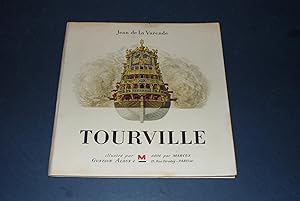 TOURVILLE. De Jean de La Varende, illustré par Gustave Alaux. [Éditions Marcus. 1951].