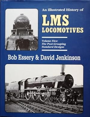 Bild des Verkufers fr AN ILLUSTRATED HISTORY OF LMS LOCOMOTIVES Volume Five zum Verkauf von Martin Bott Bookdealers Ltd