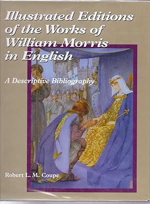 Seller image for Illustrated Editions of the Work of William Morris in English for sale by Lavender Fields Books PBFA