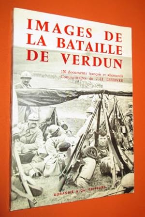 Bild des Verkufers fr Images De La Bataille De Verdun : Documents Franais et Allemands zum Verkauf von Dj Jadis
