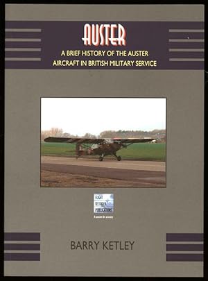 Auster; A Brief History of the Auster Aircraft in British Military Service