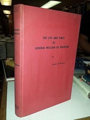 PIEDMONT PARTISAN the life & times of general william lee davidson,SIGNED