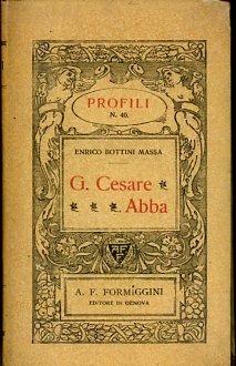 Seller image for Giuseppe Cesare Abba for sale by Gilibert Libreria Antiquaria (ILAB)