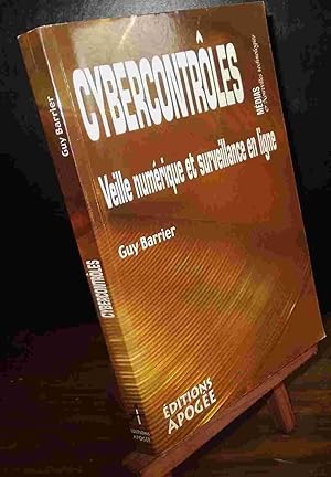 Image du vendeur pour CYBERCONTROLES - VEILLE NUMERIQUE ET SURVEILLANCE EN LIGNE mis en vente par Livres 113