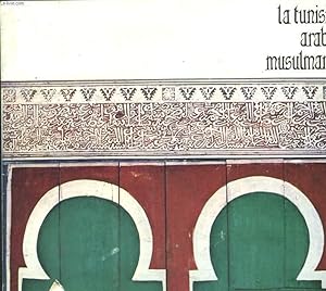 Image du vendeur pour LA TUNISIE ARABO-MUSULMANE mis en vente par Le-Livre
