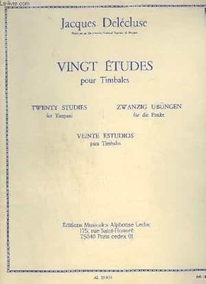 Bild des Verkufers fr 20 ETUDES POUR TIMBALES / 20 STUDIES FOR TIMPANI / 20 UBNGEN FR DIE PAUKE / 20 STUDIOS PARA TIMBALES. zum Verkauf von Le-Livre