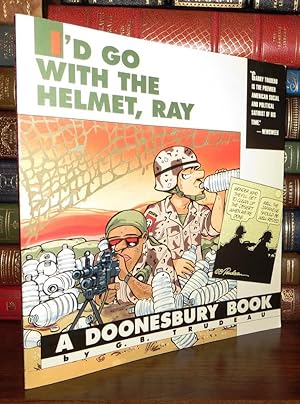 Seller image for I'D GO WITH THE HELMET, RAY for sale by Rare Book Cellar