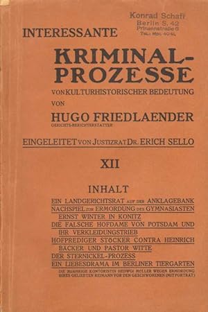 Interessante Kriminalprozesse von kulturhistorischer Bedeutung von Hugo Friedlaender.