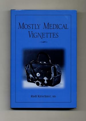 Mostly Medical Vignettes