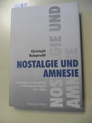 Bild des Verkufers fr sterreichische Texte zur Gesellschaftskritik ; Bd. 61 Nostalgie und Amnesie : Bewertungen von Vergangenheit in der tschechischen Republik und in Ungarn zum Verkauf von Gebrauchtbcherlogistik  H.J. Lauterbach