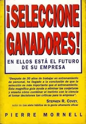 Seller image for Seleccione ganadores! En ellos est el futuro de su empresa for sale by Federico Burki