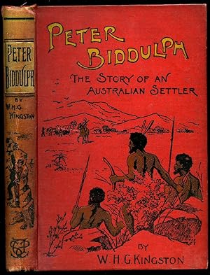 Bild des Verkufers fr Peter Biddulph; The Story of an Australian Settler zum Verkauf von Little Stour Books PBFA Member