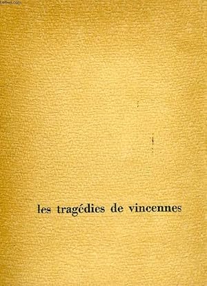 Imagen del vendedor de LES TRAGEDIES DE VINCENNES a la venta por Le-Livre