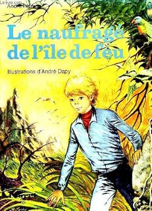 Image du vendeur pour LE NAUFRAGE DE L'ILE DE FEU mis en vente par Le-Livre