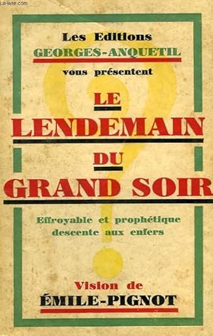 Imagen del vendedor de LE LENDEMAIN DU GRAND SOIR a la venta por Le-Livre