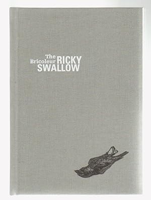 Seller image for THE BRICOLEUR. RICKY SWALLOW for sale by BOOK NOW