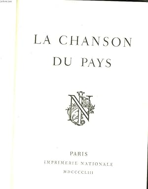 Seller image for LA CHANSON DU PAYS for sale by Le-Livre