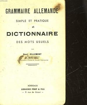 Seller image for GRAMMAIRE ALLEMANDE SIMPLE ET PRATIQUE ET DICTIONNAIRE DES MOTS USUELS for sale by Le-Livre