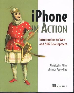 iPhone in Action: Introduction to Web and SDK Development