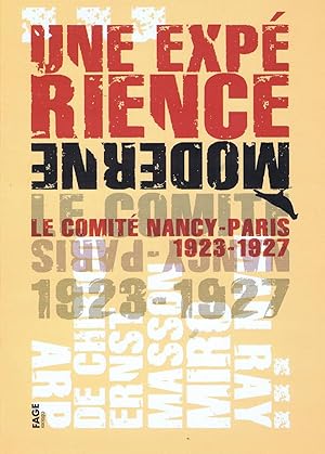 UNE EXPERIENCE MODERNE ; LE COMITE NANCY-PARIS, 1923-1927