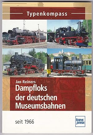 Imagen del vendedor de Typenkompass Dampfloks der deutschen Museumsbahnen seit 1966 a la venta por Kultgut