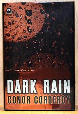 Imagen del vendedor de Dark Rain (UK Signed & Publication Day Dated Copy) a la venta por Just Fiction Books