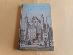 Seller image for A Short History of The Hague for sale by David Pearson