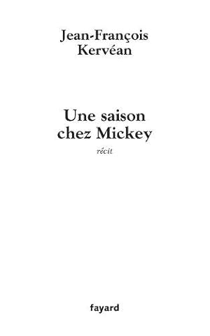 Bild des Verkufers fr Une saison chey Mickey zum Verkauf von JLG_livres anciens et modernes