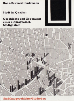 Seller image for Stadt im Quadrat. Geschichte und Gegenwart einer einprgsamen Stadtgestalt. Bauwelt Fundamente 121 for sale by studio montespecchio