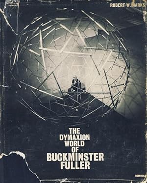 The Dymaxion World of Buckminster Fuller