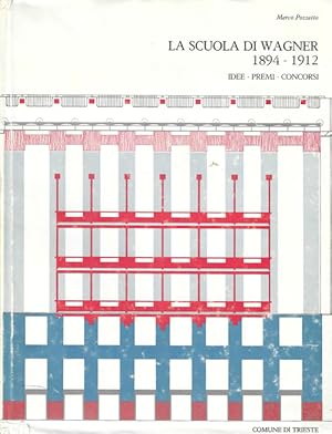 Seller image for La Scuola di Wagner 1894-1912. Idee - Premi - Concorsi for sale by studio montespecchio