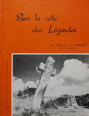Sur la côte des Légendes : Les Cahiers de l'Iroise 25° Année n° 3